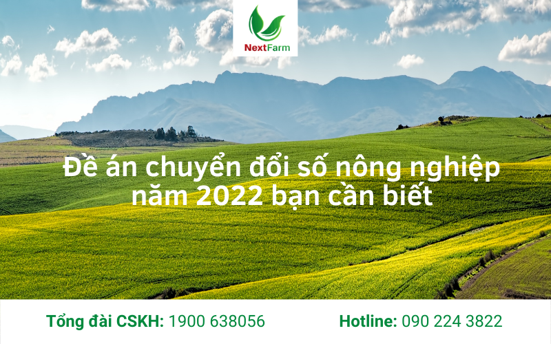 Đề án chuyển đổi số nông nghiệp năm 2022 bạn cần biết